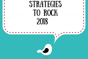 3 Simple Stratgies to Rock 2018!