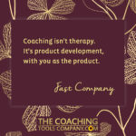 Coaching Quotes Image - Fast Company