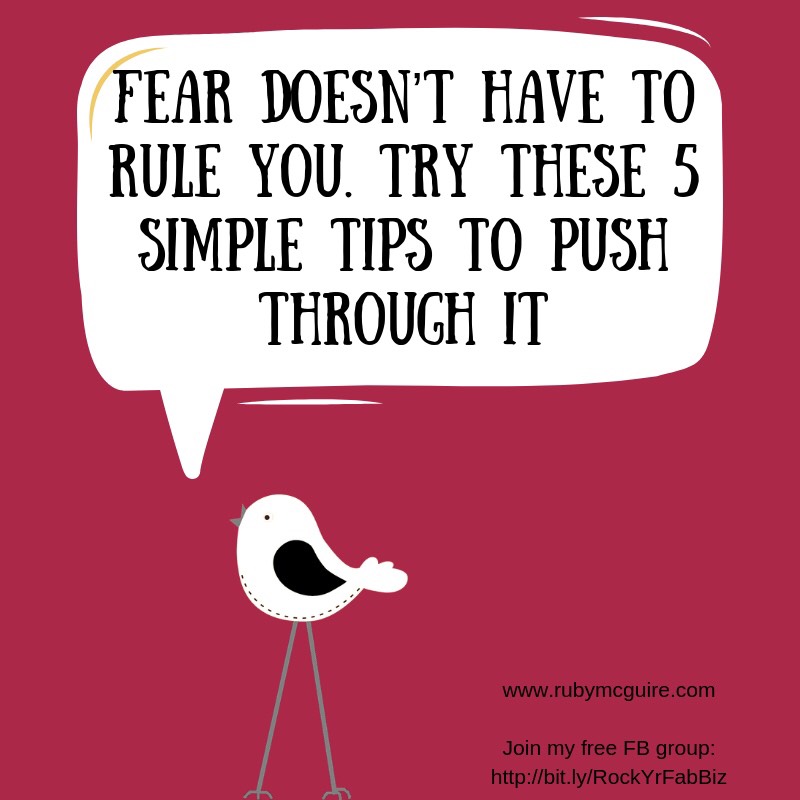 Ruby McGuire - Fear doesn't have to rule you
