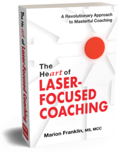 he Heart of Laser-Focused Coaching Book Image