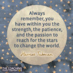 Harriet Tubman Quote